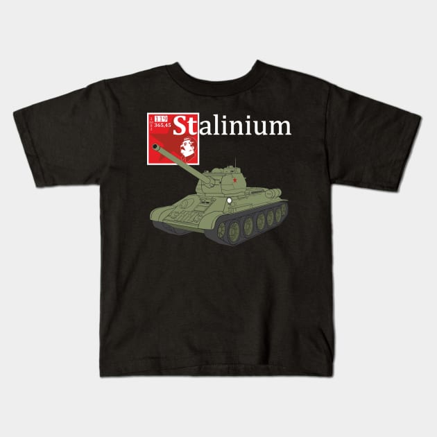 A dose of Stalinium for fans of War Thunder and the T-34 tank Kids T-Shirt by FAawRay